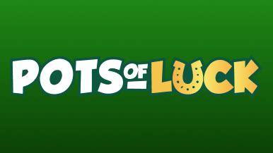 Expert & User Pots Of Luck Reviews .